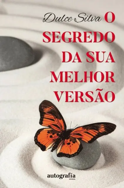 Dulce Silva - O Segredo da Sua Melhor Versão, E-bok. Tillgänglighet: Lägg i varukorg