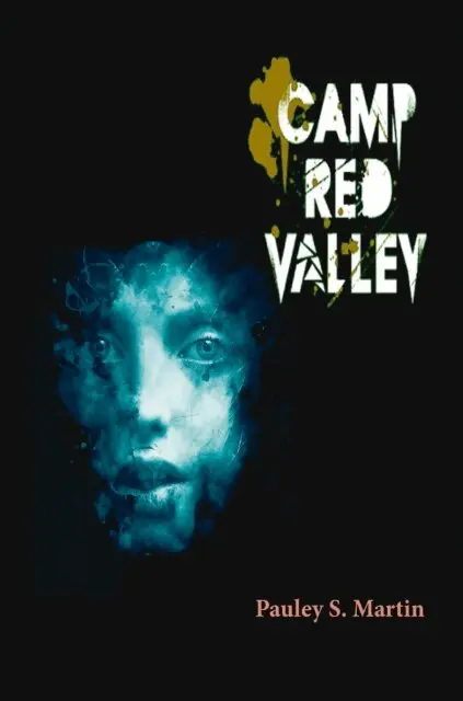 Pauley S. Martin - Camp Red Valley, E-bok. Tillgänglighet: Lägg i varukorg