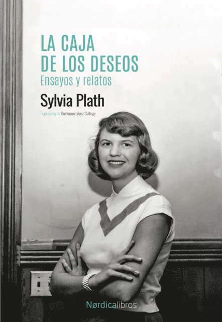 Sylvia Plath - La caja de los deseos, E-bok