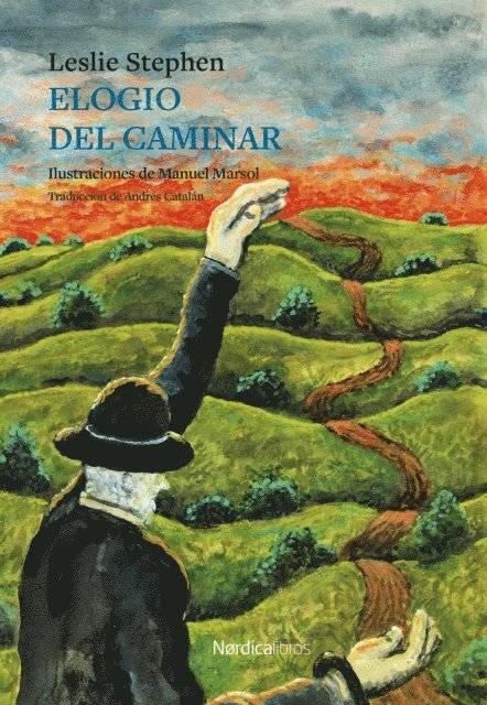 Leslie Stephen - Elogio del caminar, E-bok