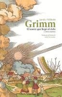 Jacob Grimm - Sastre Que Llego Al Cielo Y Otros Cuentos, El, Häftad
