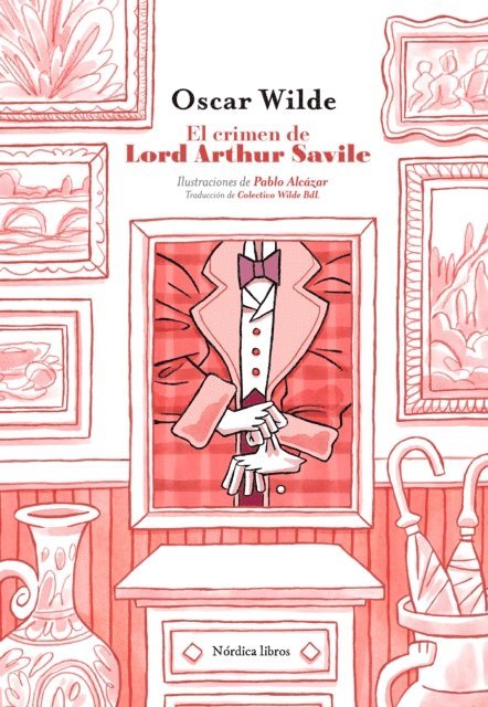 Oscar Wilde - El crimen de Lord Arthur Savile, E-bok