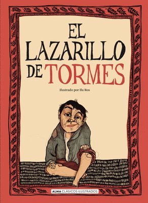 El Lazarillo de Tormes / The Life of Lazarillo de Tormes, Inbunden