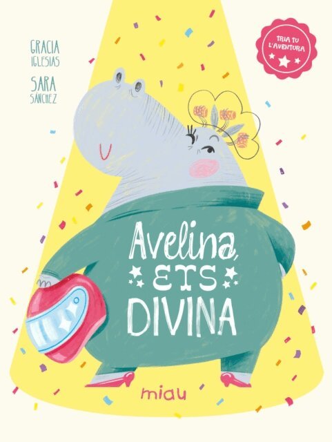 Gracia Iglesias - Avelina, ets divina, E-bok