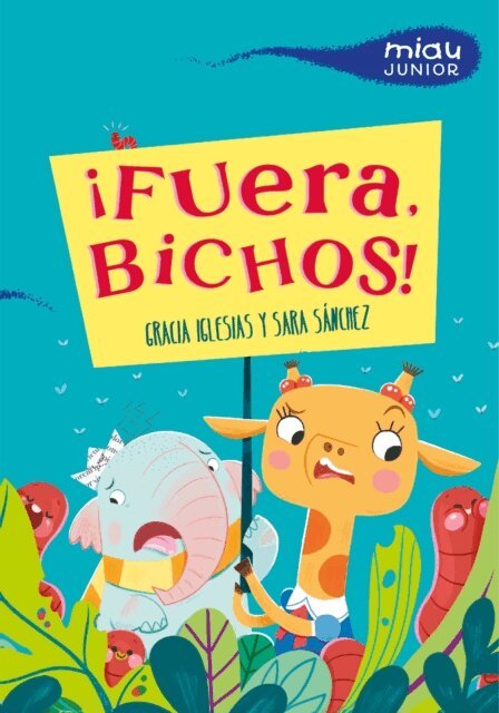 Gracia Iglesias - !Fuera, bichos!, E-bok