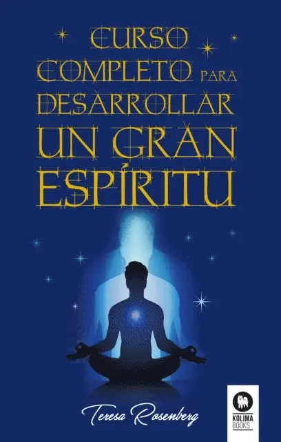 Teresa Rosenberg - Curso completo para desarrollar un Gran Espíritu, E-bok. Tillgänglighet: Lägg i varukorg