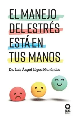 Luis Ángel López Menéndez - manejo del estrés está en tus manos, Häftad. Tillgänglighet: Lägg i varukorg