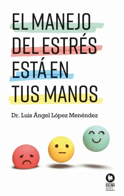 Luis Angel Lopez Menendez - El manejo del estrés está en tus manos, E-bok. Tillgänglighet: Lägg i varukorg