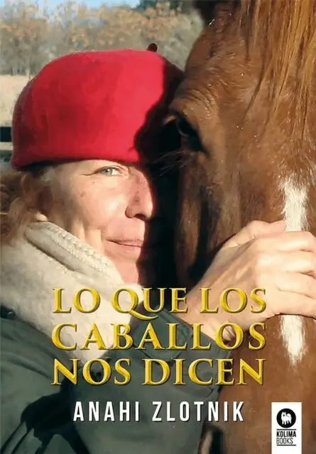 Anahi Zlotnik - Lo que los caballos nos dicen, E-bok. Tillgänglighet: Lägg i varukorg