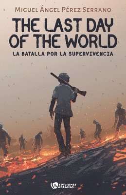 Miguel Ángel Pérez Serrano - last day of the World I, Häftad