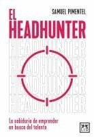 Samuel Pimentel Dominguez - El Headhunter, Häftad