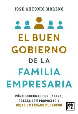 Jose Antonio Moreno - Buen Gobierno de la Familia Empresaria, El, Häftad