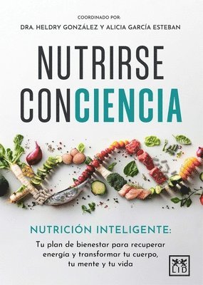 Alicia Garcia Esteban - Nutrirse Conciencia, Häftad