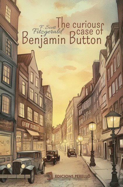Francis Scott Fitzgerald - curious case of Benjamin Button, E-bok
