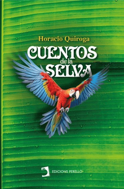 Horacio Quiroga - Cuentos de la selva, E-bok