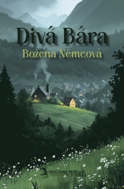 Bozena Nemcova - Divá Bára, E-bok