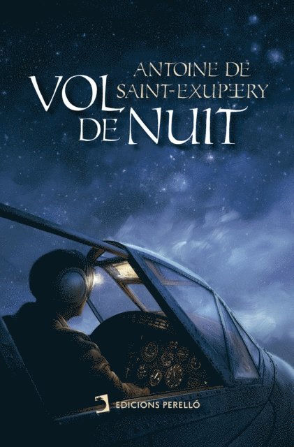 Antoine de Saint-Exupery - Vol de nuit, E-bok