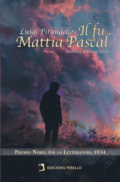 Luigi Pirandello - Il fu Mattia Pascal, E-bok