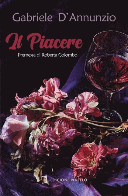 Gabriele d'Annunzio - Il Piacere, E-bok