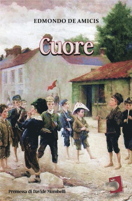 Edmondo de Amicis - Cuore, E-bok