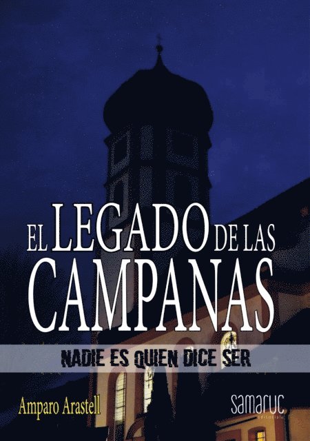 Amparo Arastell - El legado de las campanas, E-bok
