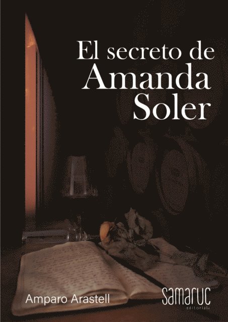 Amparo Arastell - El secreto de Amanda Soler, E-bok