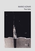 Too late