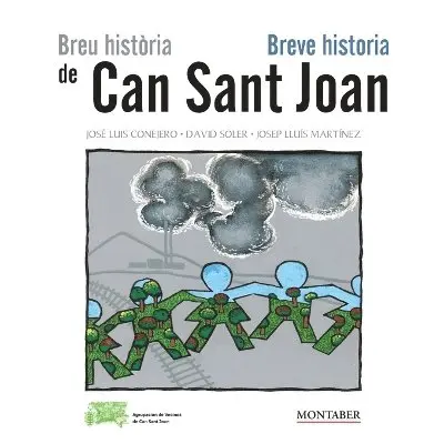 José Luis Conejero Antorán, David Soler García, Josep Lluís Martínez - Breu història de Can Sant Joan - Breve historia de Can Sant Joan, Häftad. Tillgänglighet: Lägg i varukorg