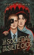 Sociedad de Los Siete Ojos, La