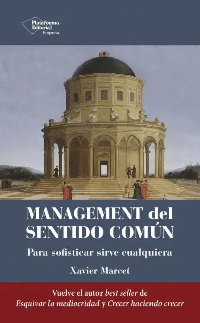 Xavier Marcet - Management del sentido comun, E-bok. Tillgänglighet: Lägg i varukorg