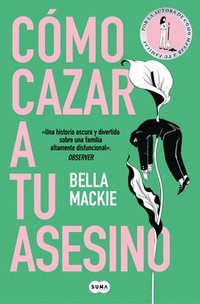 C�mo Cazar a Tu Asesino / What a Way to Go