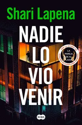 Shari Lapena - Nadie Lo Vio Venir / She Didn't See It Coming, Häftad. Tillgänglighet: Lägg i varukorg