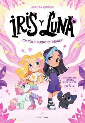 Aurora Quirón - ¡Un Cole Lleno de Magia! / A School Full of Magic!, Häftad