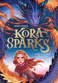 Kora Sparks Y El �ltimo Drag�n / Kora Sparks and the Last Dragon