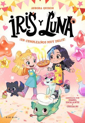 Aurora Quirón - ¡Un Cumpleaños Muy Dulce! / A Very Sweet Birthday!, Häftad