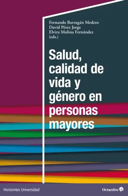 Elvira Molina Fernandez, David Perez Jorge, Fernando Barragan Medero - Salud, calidad de vida y género en personas mayores, E-bok. Tillgänglighet: Lägg i varukorg