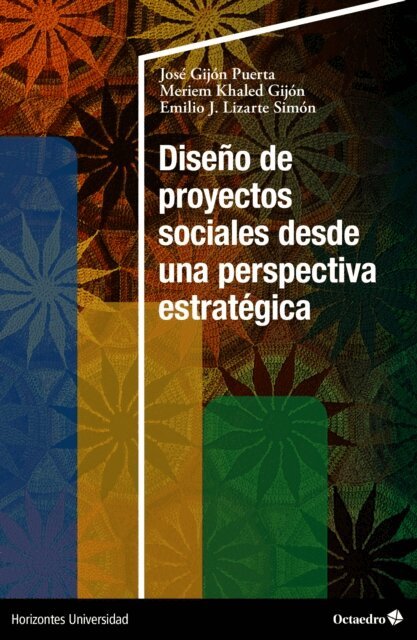 Emilio J. Lizarte Simon, Meriem Khaled Gijon, Jose Gijon Puerta - Diseno de proyectos sociales desde una perspectiva estrategica, E-bok