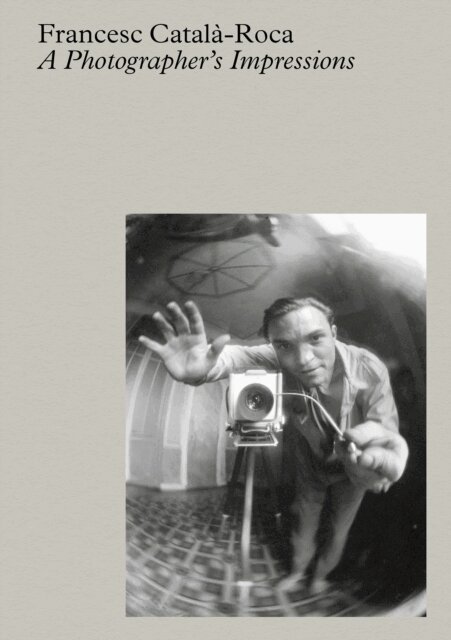 Francesc Catala-Roca - Photographer's Impressions, E-bok