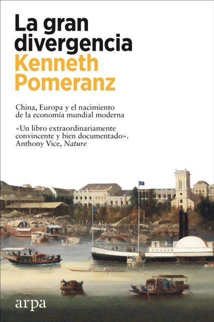 Kenneth Pomeranz - La gran divergencia, E-bok