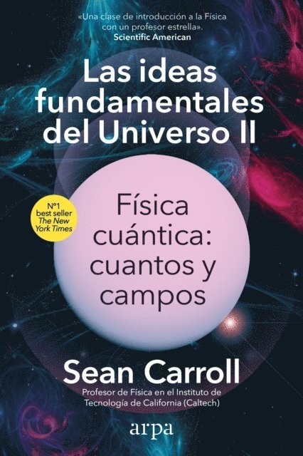 Sean Carroll - Las ideas fundamentales del Universo II, E-bok