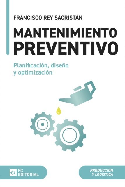 Francisco Rey Sacristan - Mantenimiento preventivo, E-bok