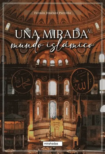 Fermin Jimenez Parreno - Una mirada al mundo islámico, E-bok. Tillgänglighet: Lägg i varukorg
