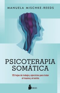 Psicoterapia somÃ¡tica