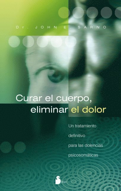 Curar el cuerpo, eliminar el dolor