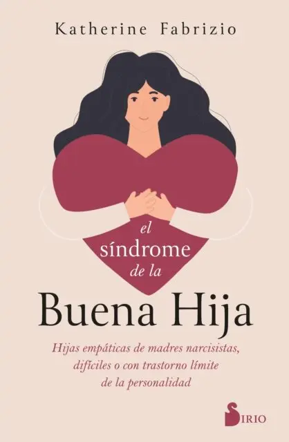 Teresa Gomez Herrera, Katherine Fabrizio - El síndrome de la buena hija, E-bok. Tillgänglighet: Lägg i varukorg