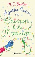 Agatha Raisin Y El Crimen de la Mansin / Agatha Raisin and the Fairies of Fryfam