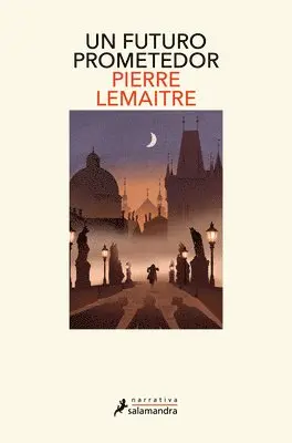 Pierre Lemaitre - Un Futuro Prometedor / A Promising Future, Häftad. Tillgänglighet: Lägg i varukorg