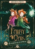 Fairy Oak 1. El Secreto de Las Gemelas. (Ed. Aniversario) -V2*