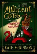 La Escuela de Etiqueta Millicent Quibb Para Jovenes Cientificas Chifladas