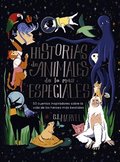 Historias de Animales de Lo Mas Especiales